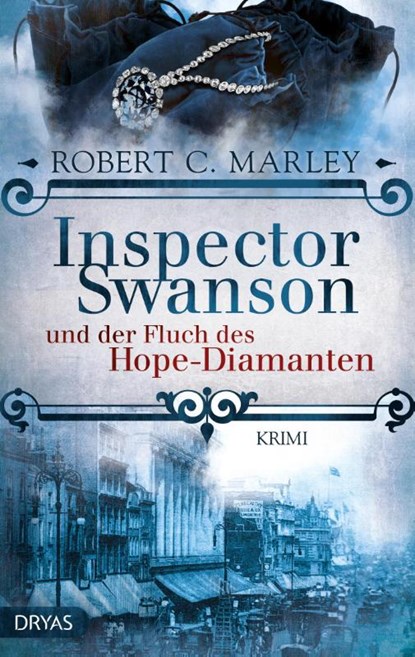 Inspector Swanson und der Fluch des Hope-Diamanten, Robert C. Marley - Paperback - 9783940855534