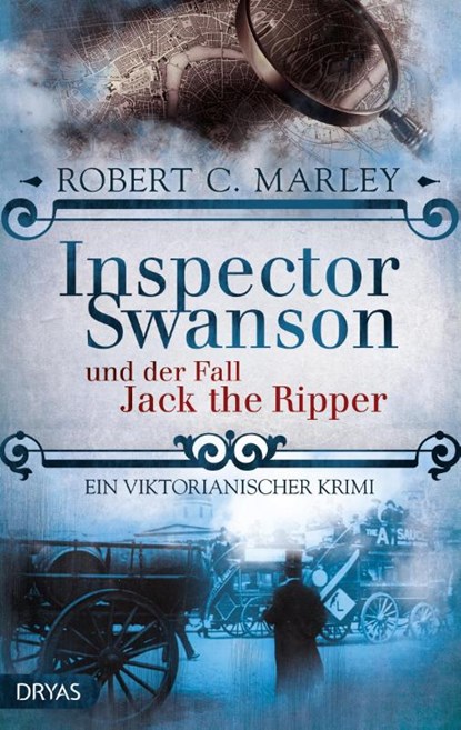Inspector Swanson und der Fall Jack the Ripper, Robert C. Marley - Paperback - 9783940855596
