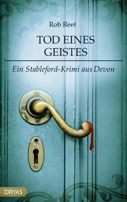 Tod eines Geistes, Rob Reef - Ebook - 9783940855992