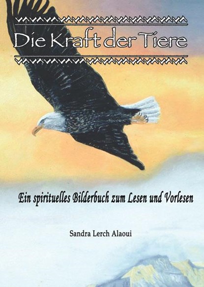 Die Kraft der Tiere, Sandra Lerch Alaoui - Gebonden - 9783940868800