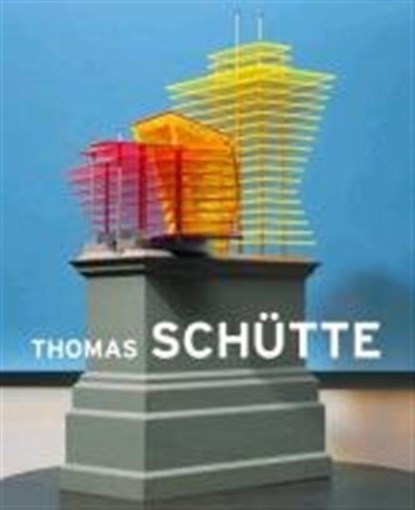 Thomas Schutte, Rainald Schumacher - Gebonden - 9783940953544