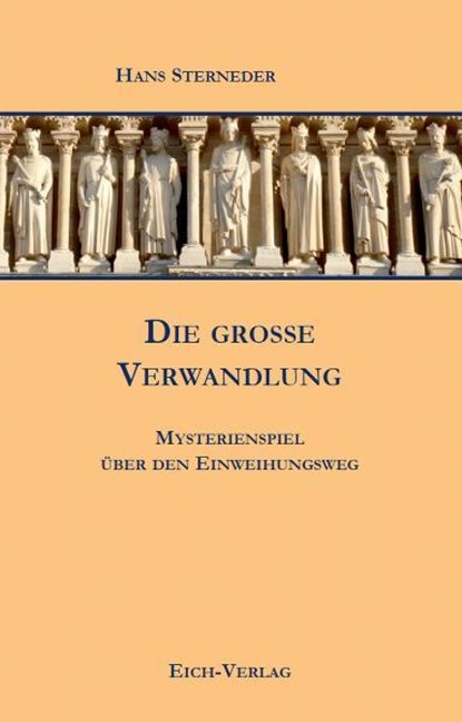 Die große Verwandlung, Hans Sterneder - Gebonden - 9783940964052