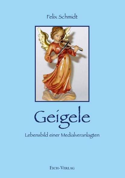 Geigele, Felix Schmidt - Paperback - 9783940964465
