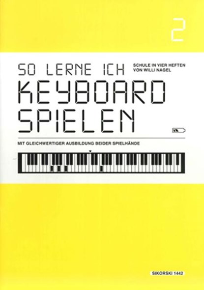 So lerne ich Keyboard spielen 2, Willi Nagel - Paperback - 9783940982230