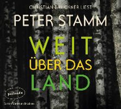 Stamm, P: Weit über das Land/CDs, STAMM,  Peter ; Brückner, Christian - AVM - 9783941004757
