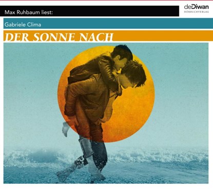 Der Sonne nach, Gabriele Clima ; Benny Eisel - AVM - 9783941009660
