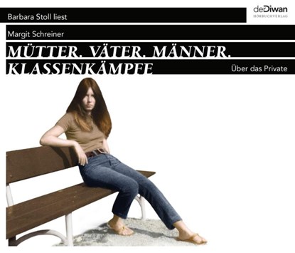 Mütter. Väter. Männer. Klassenkämpfe, Margit Schreiner - AVM - 9783941009912