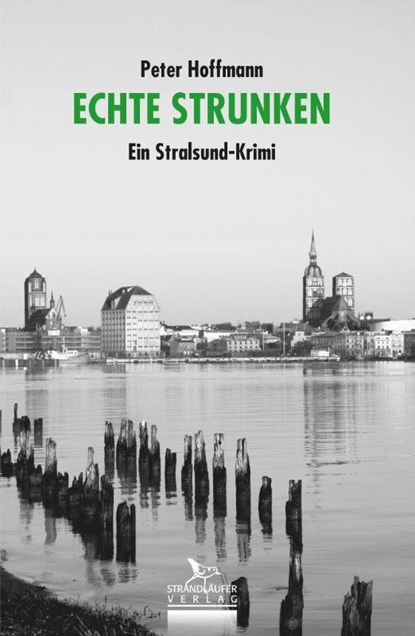 Echte Strunken, Peter Hoffmann - Paperback - 9783941093300