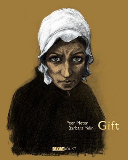 Gift, Peer Meter ; Barbara Yelin - Paperback - 9783941099418