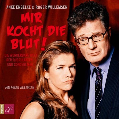 Mir kocht die Blut!, Roger Willemsen - AVM - 9783941168893