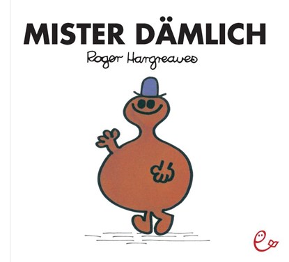 Mister Dämlich, Roger Hargreaves - Paperback - 9783941172692