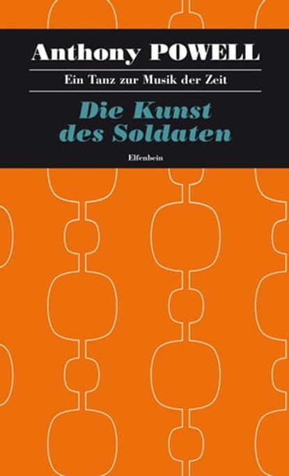 Die Kunst des Soldaten, Anthony Powell - Ebook - 9783941184831