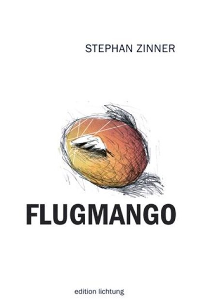Flugmango, Stephan Zinner - Paperback - 9783941306189