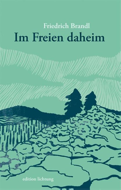 Im Freien daheim, Friedrich Brandl - Paperback - 9783941306509