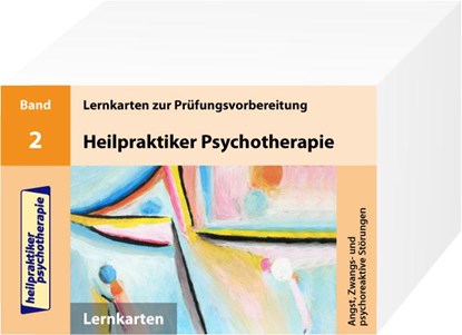 Heilpraktiker Psychotherapie. Band 2.  Angst, Zwangs- und psychoreaktive Störungen, Marcus Mery - Losbladig - 9783941356979