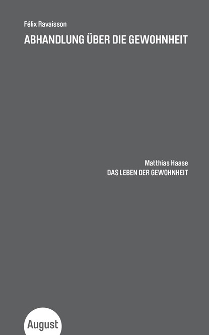Abhandlung über die Gewohnheit, Félix Ravaisson ; Matthias Haase - Paperback - 9783941360457