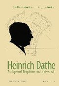 Heinrich Dathe | Böhme, Katrin ; Höxtermann, Ekkehard ; Viehbahn, Wolfgang | 