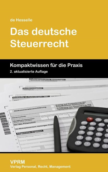Das deutsche Steuerrecht, Vera de Hesselle - Paperback - 9783941388116
