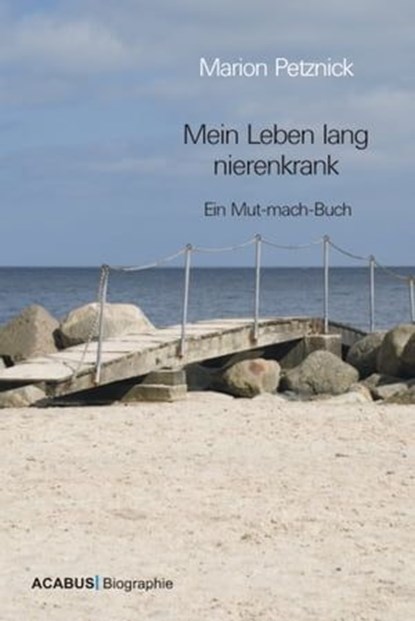 Mein Leben lang nierenkrank, Marion Petznick - Ebook - 9783941404632