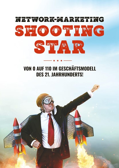 Network-Marketing Shooting Star, Tobias Schlosser - Paperback - 9783941412965