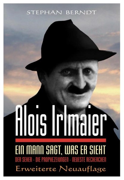 Alois Irlmaier, Stephan Berndt - Paperback - 9783941435018