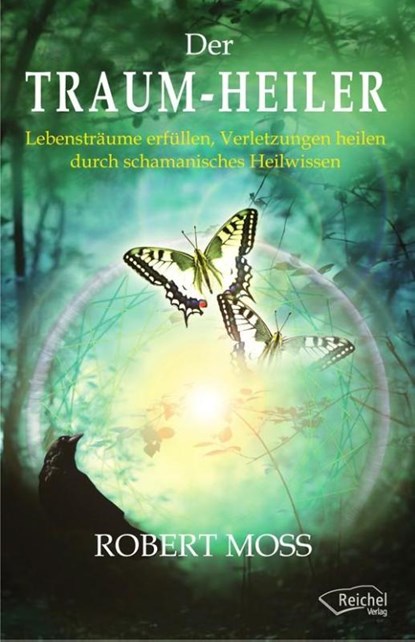 Traum-Heiler, Robert Moss - Paperback - 9783941435292