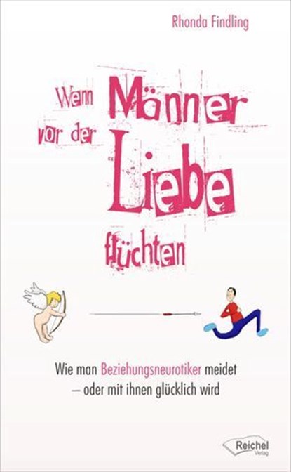 Wenn Männer vor der Liebe flüchten, Rhonda Findling - Ebook - 9783941435780