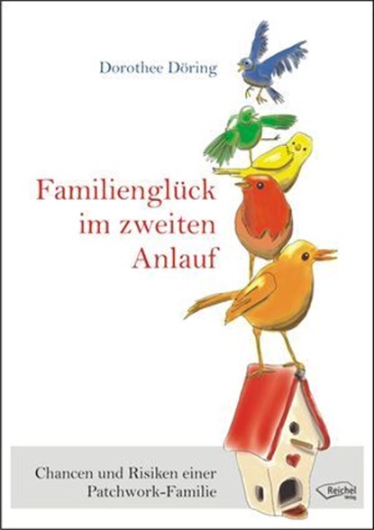 Familienglück im zweiten Anlauf, Dorothee Döring - Ebook - 9783941435940