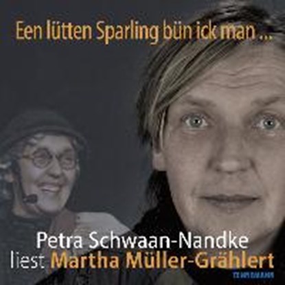 Een lütten Sparling bün ick man, MÜLLER-GRÄHLERT,  Martha - AVM - 9783941452329
