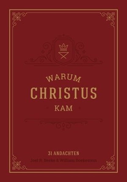Warum Christus kam, Joel R. Beeke ; William Boekestein ; Voice of Hope ; Yvonne Thomas - Ebook - 9783941456105