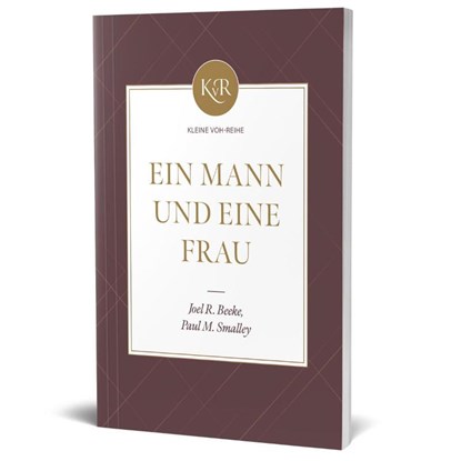 Ein Mann und eine Frau, Joel R. Beeke ; Paul M. Smalley - Paperback - 9783941456792