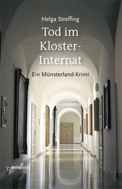 Tod im Klosterinternat, Helga Streffing - Paperback - 9783941462595