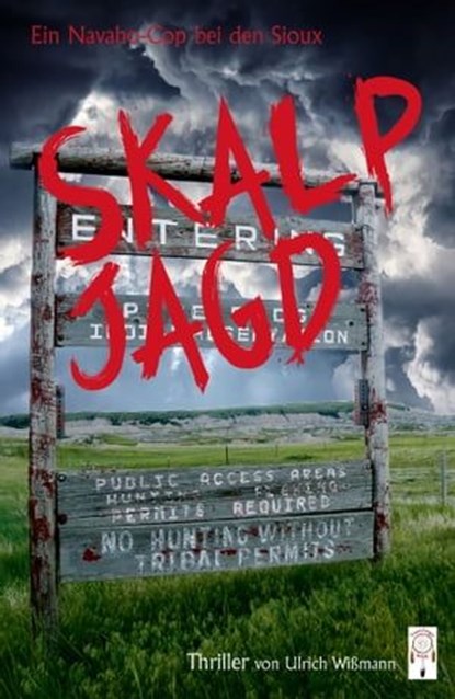 Skalpjagd, Ulrich Wißmann - Ebook - 9783941485372