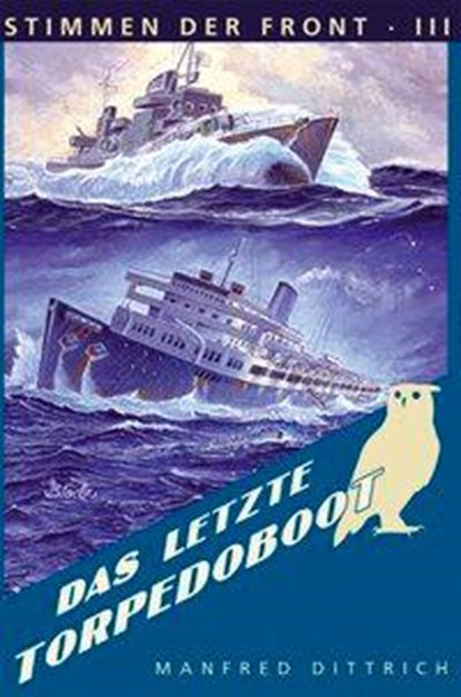Das letzte Torpedoboot, niet bekend - Paperback - 9783941538788