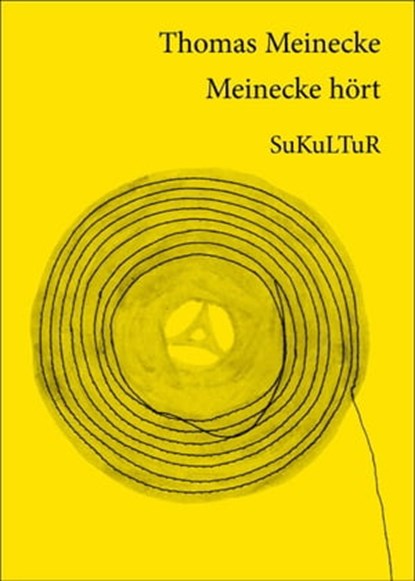 Thomas Meinecke hört, Thomas Meinecke - Ebook - 9783941592445
