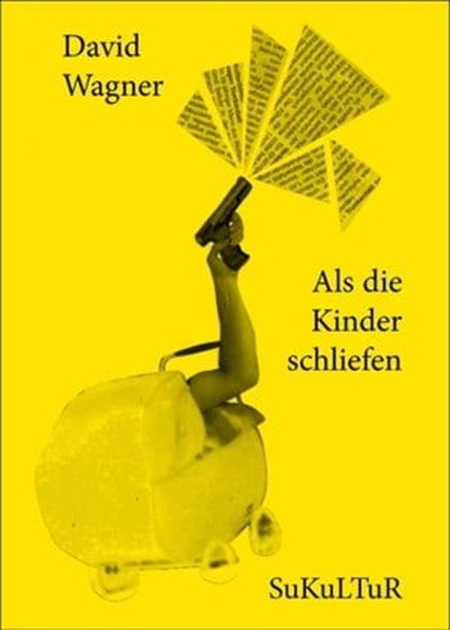 Als die Kinder schliefen, David Wagner - Ebook - 9783941592698