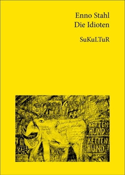 Die Idioten, Enno Stahl - Ebook - 9783941592742