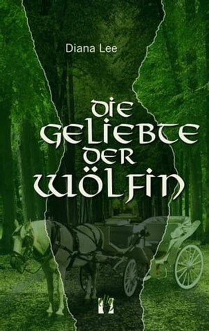 Die Geliebte der Wölfin, Diana Lee - Ebook - 9783941598737