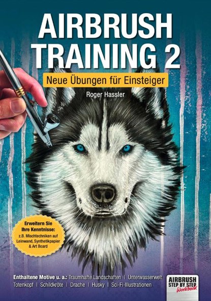 Airbrush-Training 2, Roger Hassler - Paperback - 9783941656734