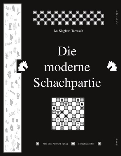 Die moderne Schachpartie, Siegbert Tarrasch - Paperback - 9783941670402