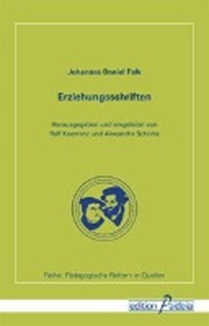 Falk, J: Erziehungsschriften, FALK,  Johannes Daniel - Paperback - 9783941854840