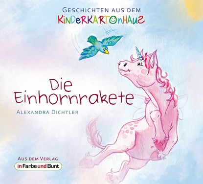 Die Einhornrakete, Alexandra Dichtler - Paperback - 9783941864764