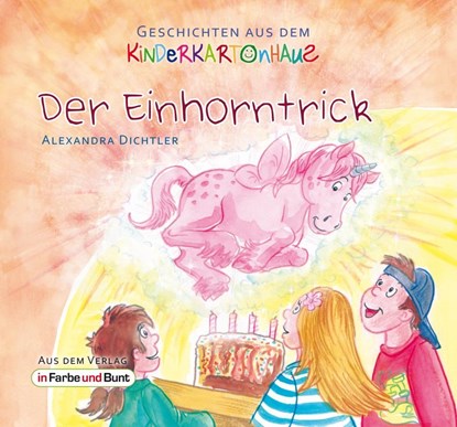 Der Einhorntrick, Alexandra Dichtler - Gebonden - 9783941864788