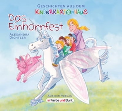 Das Einhornfest, Alexandra Dichtler - Ebook - 9783941864818