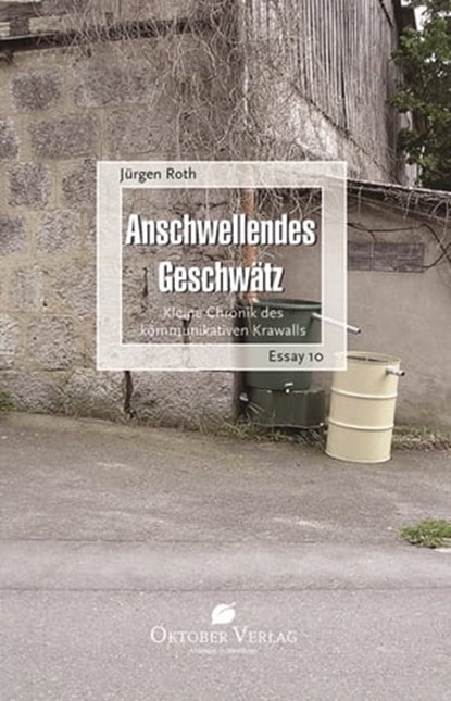 Anschwellendes Geschwätz, Jürgen Roth - Ebook - 9783941895966