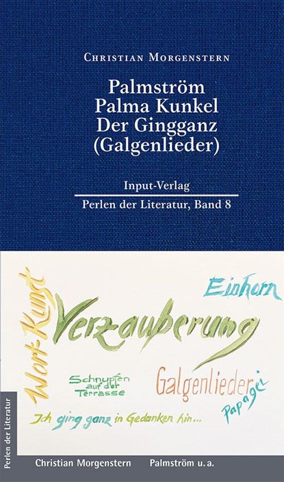 Palmström, Palma Kunkel, Der Gingganz (Galgenlieder), Christian Morgenstern - Gebonden - 9783941905368