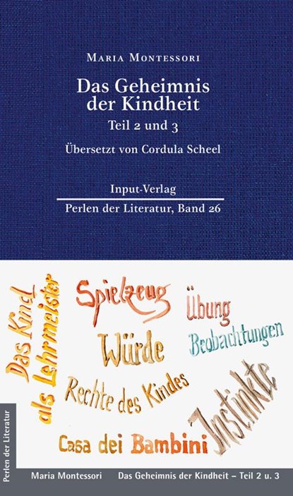 Das Geheimnis der Kindheit, Teil 2 und 3, Maria Montessori - Gebonden - 9783941905603