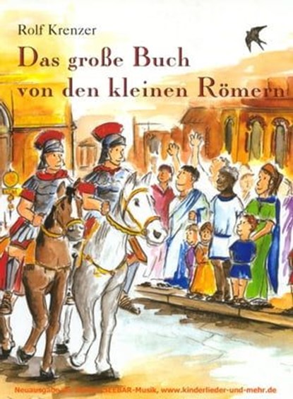 Das große Buch von den kleinen Römern, Rolf Krenzer ; Paul G Walter - Ebook - 9783941923034