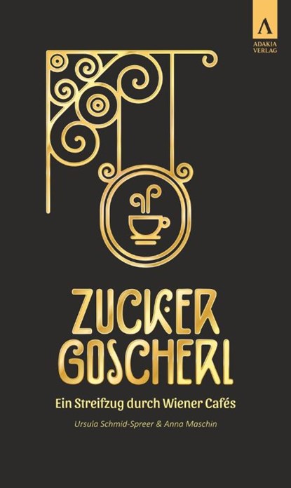 Zuckergoscherl, Ursula Schmid-Spreer ; Anna Maschin - Paperback - 9783941935150