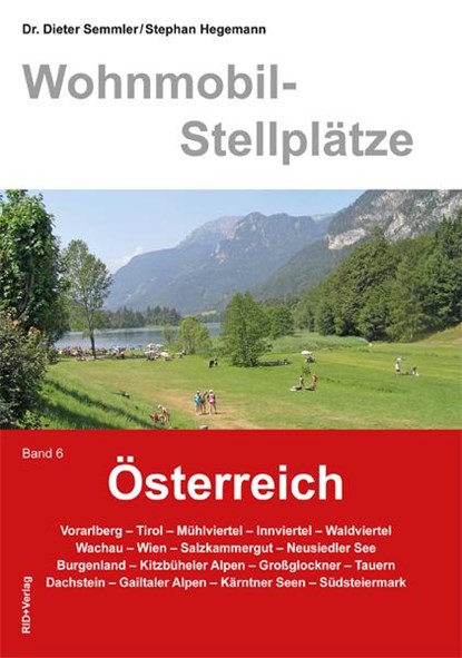 Wohnmobil-Stellplätze 06. Österreich, Dieter Semmler - Paperback - 9783941951235
